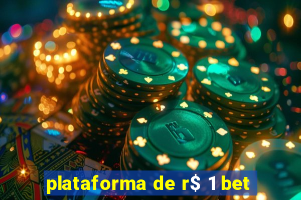 plataforma de r$ 1 bet